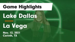 Lake Dallas  vs La Vega  Game Highlights - Nov. 12, 2021