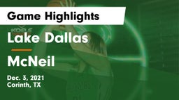 Lake Dallas  vs McNeil  Game Highlights - Dec. 3, 2021