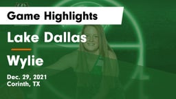 Lake Dallas  vs Wylie  Game Highlights - Dec. 29, 2021