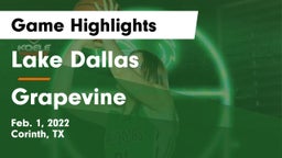 Lake Dallas  vs Grapevine  Game Highlights - Feb. 1, 2022