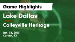 Lake Dallas  vs Colleyville Heritage  Game Highlights - Jan. 31, 2023
