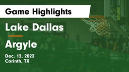 Lake Dallas  vs Argyle  Game Highlights - Dec. 12, 2023