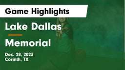 Lake Dallas  vs Memorial  Game Highlights - Dec. 28, 2023