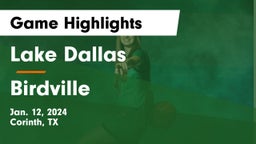 Lake Dallas  vs Birdville  Game Highlights - Jan. 12, 2024