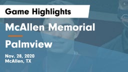 McAllen Memorial  vs Palmview  Game Highlights - Nov. 28, 2020