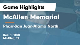 McAllen Memorial  vs Pharr-San Juan-Alamo North  Game Highlights - Dec. 1, 2020
