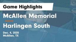 McAllen Memorial  vs Harlingen South  Game Highlights - Dec. 4, 2020