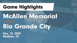 McAllen Memorial  vs Rio Grande City  Game Highlights - Dec. 12, 2020