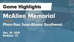 McAllen Memorial  vs Pharr-San Juan-Alamo Southwest  Game Highlights - Dec. 30, 2020