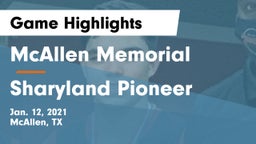 McAllen Memorial  vs Sharyland Pioneer  Game Highlights - Jan. 12, 2021