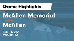 McAllen Memorial  vs McAllen  Game Highlights - Feb. 13, 2021