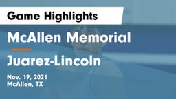 McAllen Memorial  vs Juarez-Lincoln  Game Highlights - Nov. 19, 2021