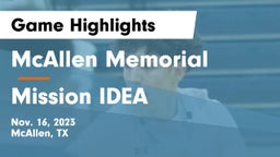 McAllen Memorial  vs Mission IDEA Game Highlights - Nov. 16, 2023