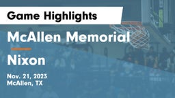 McAllen Memorial  vs Nixon  Game Highlights - Nov. 21, 2023