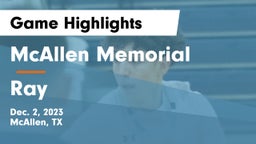 McAllen Memorial  vs Ray  Game Highlights - Dec. 2, 2023