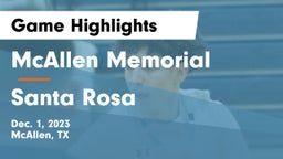 McAllen Memorial  vs Santa Rosa  Game Highlights - Dec. 1, 2023