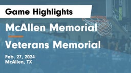 McAllen Memorial  vs Veterans Memorial  Game Highlights - Feb. 27, 2024