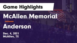 McAllen Memorial  vs Anderson  Game Highlights - Dec. 4, 2021