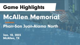 McAllen Memorial  vs Pharr-San Juan-Alamo North  Game Highlights - Jan. 10, 2023