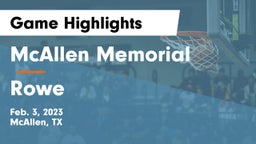McAllen Memorial  vs Rowe  Game Highlights - Feb. 3, 2023