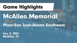 McAllen Memorial  vs Pharr-San Juan-Alamo Southwest  Game Highlights - Jan. 5, 2024