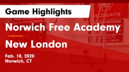 Norwich Free Academy vs New London Game Highlights - Feb. 18, 2020