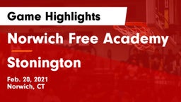 Norwich Free Academy vs Stonington  Game Highlights - Feb. 20, 2021