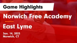 Norwich Free Academy vs East Lyme  Game Highlights - Jan. 14, 2023