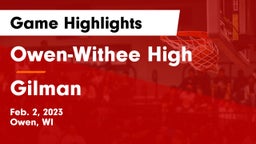 Owen-Withee High vs Gilman  Game Highlights - Feb. 2, 2023