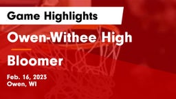 Owen-Withee High vs Bloomer  Game Highlights - Feb. 16, 2023