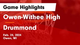 Owen-Withee High vs Drummond  Game Highlights - Feb. 24, 2024