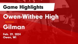 Owen-Withee High vs Gilman  Game Highlights - Feb. 29, 2024