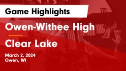 Owen-Withee High vs Clear Lake  Game Highlights - March 2, 2024