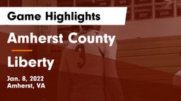 Amherst County  vs Liberty  Game Highlights - Jan. 8, 2022