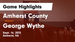 Amherst County  vs George Wythe  Game Highlights - Sept. 16, 2023