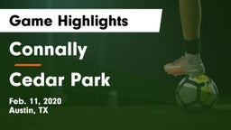 Connally  vs Cedar Park  Game Highlights - Feb. 11, 2020
