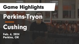 Perkins-Tryon  vs Cushing  Game Highlights - Feb. 6, 2024