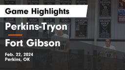 Perkins-Tryon  vs Fort Gibson  Game Highlights - Feb. 22, 2024