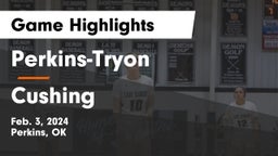 Perkins-Tryon  vs Cushing  Game Highlights - Feb. 3, 2024