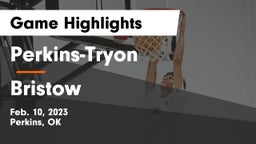 Perkins-Tryon  vs Bristow  Game Highlights - Feb. 10, 2023