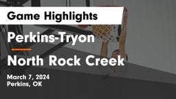 Perkins-Tryon  vs North Rock Creek  Game Highlights - March 7, 2024