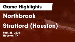 Northbrook  vs Stratford  (Houston) Game Highlights - Feb. 25, 2020
