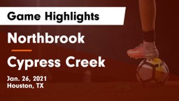Northbrook  vs Cypress Creek  Game Highlights - Jan. 26, 2021