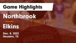Northbrook  vs Elkins  Game Highlights - Dec. 8, 2023