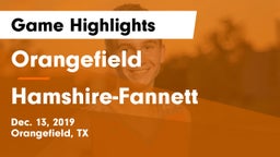 Orangefield  vs Hamshire-Fannett  Game Highlights - Dec. 13, 2019