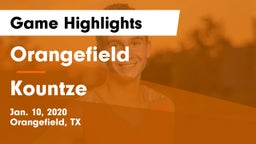 Orangefield  vs Kountze  Game Highlights - Jan. 10, 2020