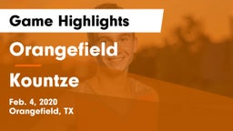 Orangefield  vs Kountze  Game Highlights - Feb. 4, 2020