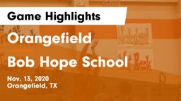 Orangefield  vs Bob Hope School Game Highlights - Nov. 13, 2020