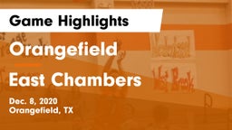 Orangefield  vs East Chambers  Game Highlights - Dec. 8, 2020