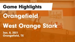 Orangefield  vs West Orange Stark  Game Highlights - Jan. 8, 2021